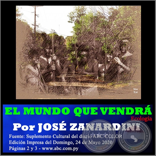 EL MUNDO QUE VENDRÁ - Por JOSÉ ZANARDINI - Domingo, 24 de Mayo de 2020